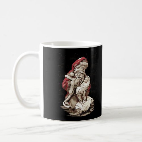 Christmas Carol Silent Night Santa Holding Jesus A Coffee Mug