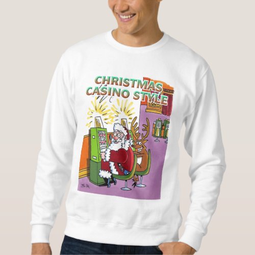 Christmas Casino Style white sweatshirt