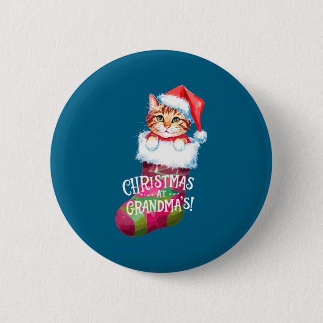 Christmas Cat _ Christmas At Grandma Cat _ Cute Ca Button (Front)