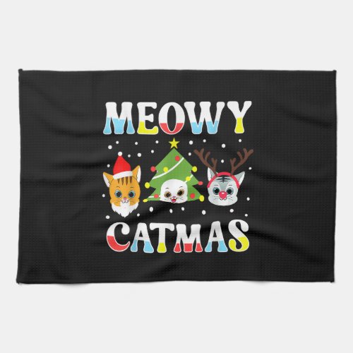 Christmas Cat Funny Xmas Cats Meowy Catmas Kitchen Towel
