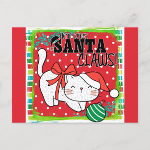 Christmas Cat Here Comes Santa Claws Cute Funny Postcard