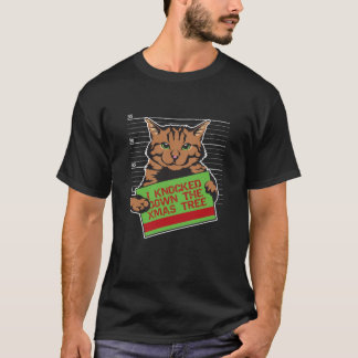 Christmas Cat Mug Shot Knocked down the Tree4682pn T-Shirt