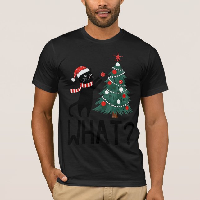 Christmas Cat "With Tree What?" T-shirt  (Front)
