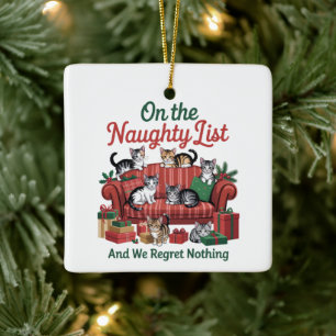 Christmas Cats On The Naughty List 90s Retro Cat Ceramic Ornament