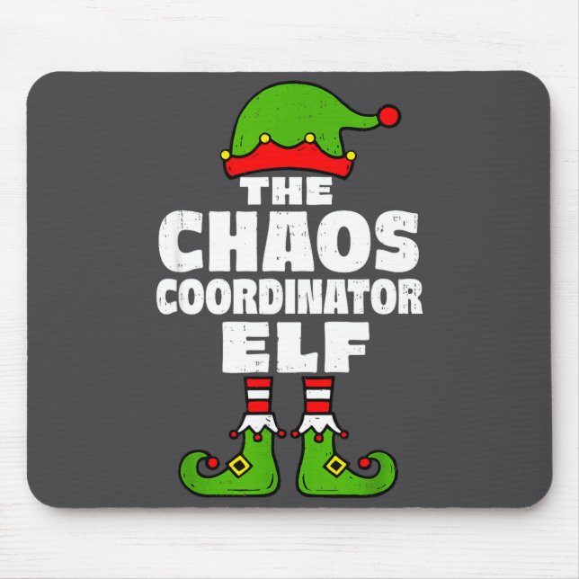 Christmas Chaos Coordinator Elf Funny Xmas Holiday Mouse Pad (Front)