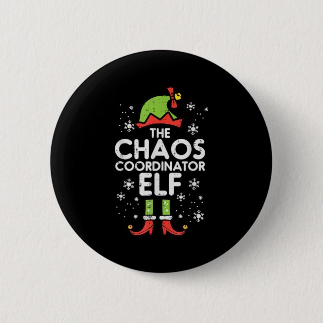 Christmas Chaos Coordinator Elf Xmas Family Match  Button (Front)