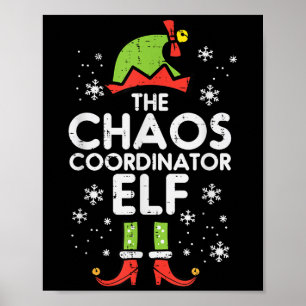 Christmas Chaos Coordinator Elf Xmas Family Match Poster