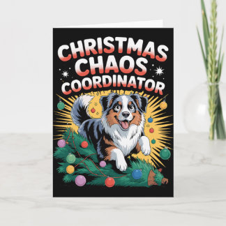 Christmas Chaos Coordinator Xmas Dog Australian Sh Card