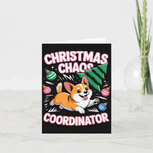 Christmas Chaos Coordinator Xmas Puppy Funny Welsh Card