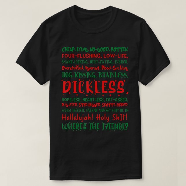 Christmas Cheap Lying No-Good Rotten Four-Flushing T-Shirt (Design Front)