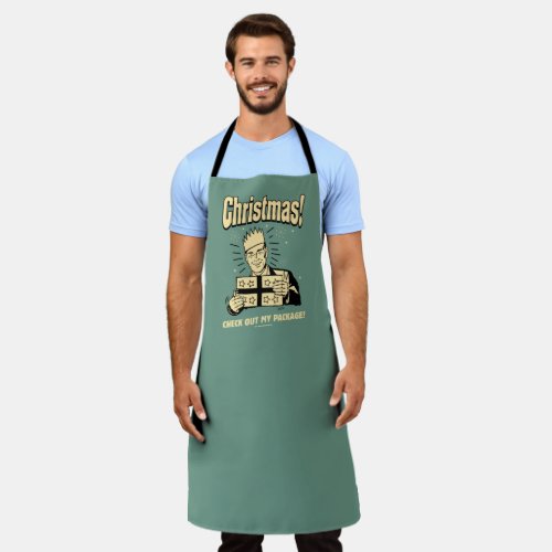 Christmas Check Out My Package Apron
