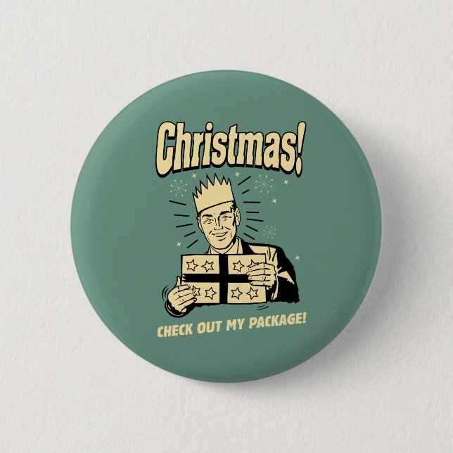 Christmas: Check Out My Package Pinback Button (Front)