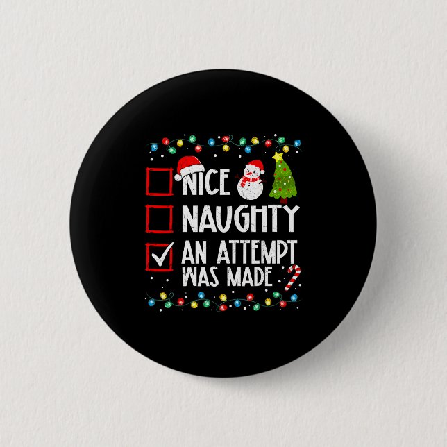 Christmas Checklist Naughty Nice An Attempt Was Ma Button (Front)