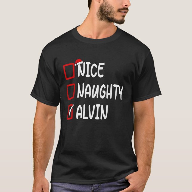 Christmas Checklist Nice Naughty Alvin Personalize T-Shirt (Front)