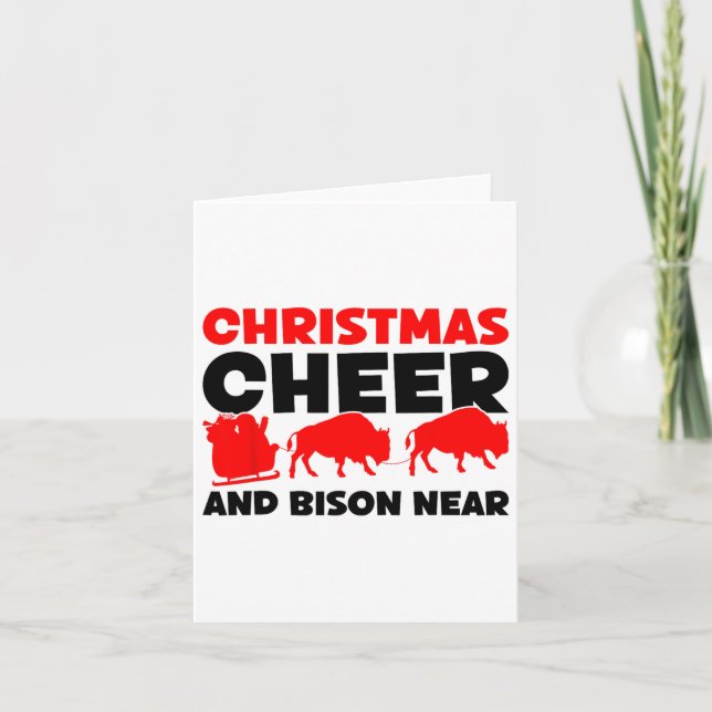 Christmas Cheer And Bison Near - Bison Buffalo Xma Card (Front)