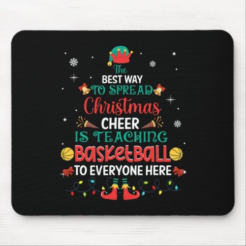 Christmas Cheer Is Teaching Basketball Santa Elf T Mouse Pad