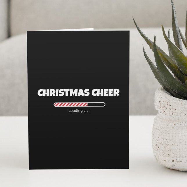 Christmas Cheer Loading Holiday Card (Creator Uploaded)