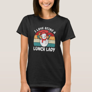 Christmas Chef Snowman Xmas Ladys I Love Being A L T-Shirt