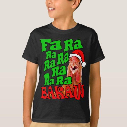 Christmas Chicken Caroling Fa Ra Ra Ugly Christmas T_Shirt