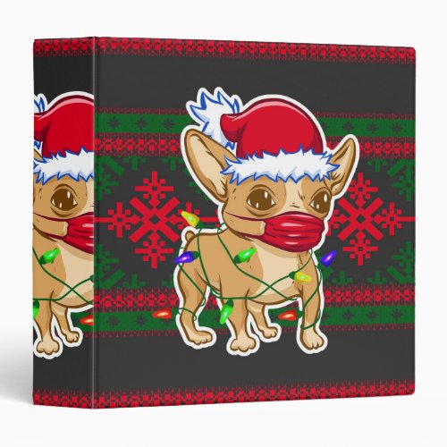 Christmas chihuahua wearing a medical mask 3 ring binder