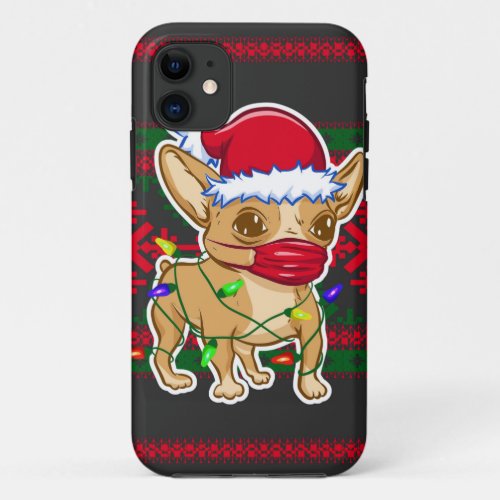 Christmas chihuahua wearing a medical mask iPhone 11 case