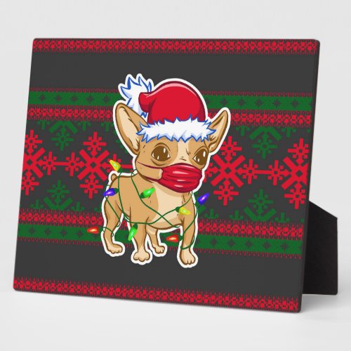 Christmas chihuahua wearing a medical mask plaque
