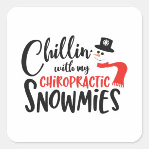 Christmas Chiropractor chillin with my snowmies Square Sticker