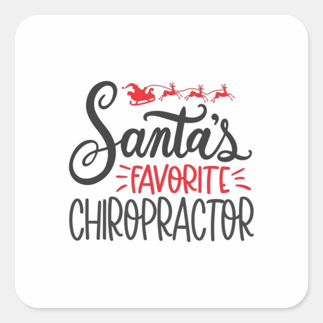 Christmas Chiropractor Santas Favorite Square Sticker (Front)