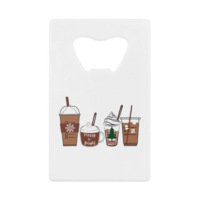 Christmas Coffee Credit Card Bottle Opener (Front)