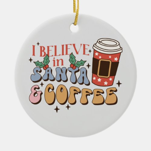 Christmas Coffee  Santa and Coffee Ceramic Ornament