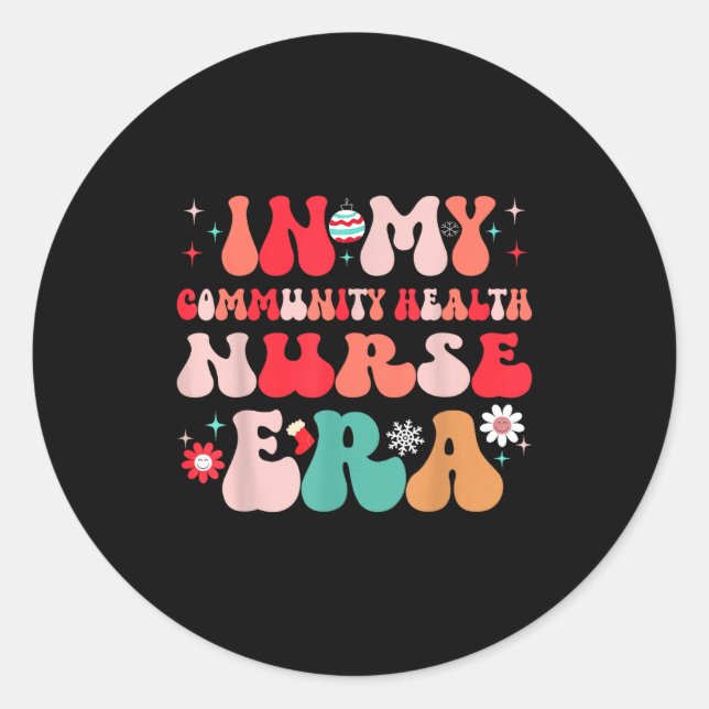 Christmas Community Health Nurse Present For Funny Classic Round Sticker (Front)