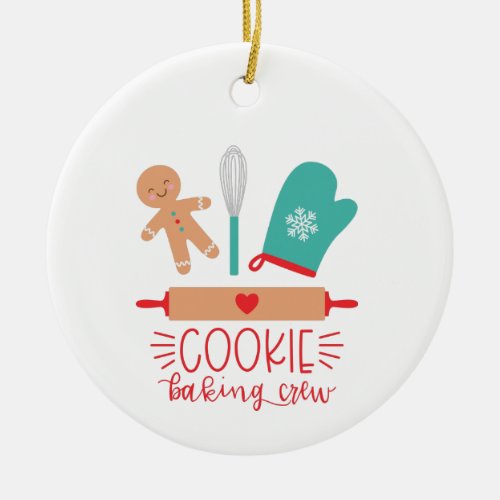 Christmas Cookie Baking Crew Ceramic Ornament