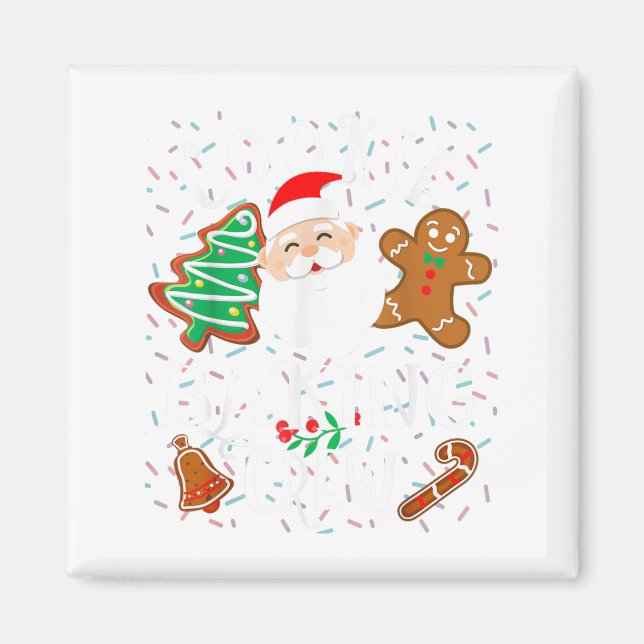 Christmas Cookie Baking Crew Cookie Crew Family Ch Magnet (Front)