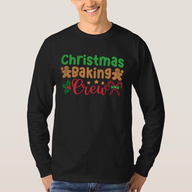 Christmas Cookie Baking Crew Family Xmas T-Shirt (Front)