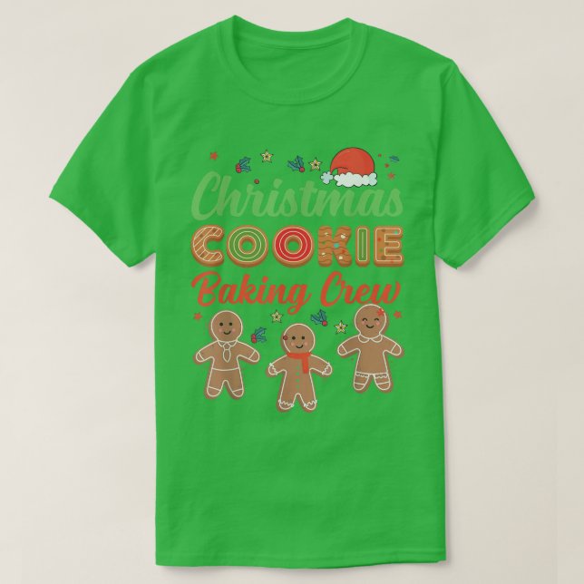 Christmas Cookie Baking Crew Gingerbread Team Sant T-Shirt (Design Front)