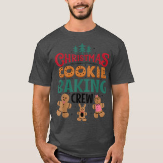 Christmas Cookie Baking Crew Gingerbread Team Sant T-Shirt
