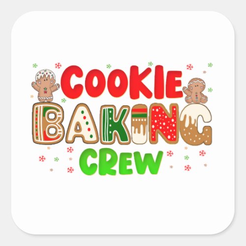 Christmas Cookie Baking Crew Group Matching Xmas   Square Sticker