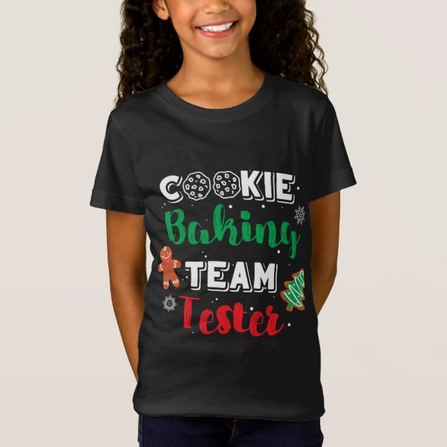 Christmas Cookie Baking Team Tester Baker Gingerbr T-Shirt (Front)