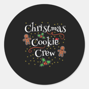 Christmas Cookie Crew Is Perfect As A Family Match Classic Round Sticker