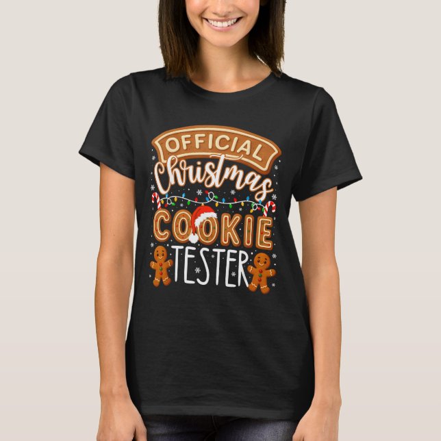 Christmas Cookie Tester Taster Funny Family Baking T-Shirt (Front)