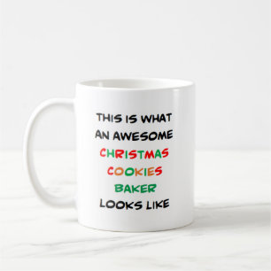 christmas cookies baker, awesome coffee mug