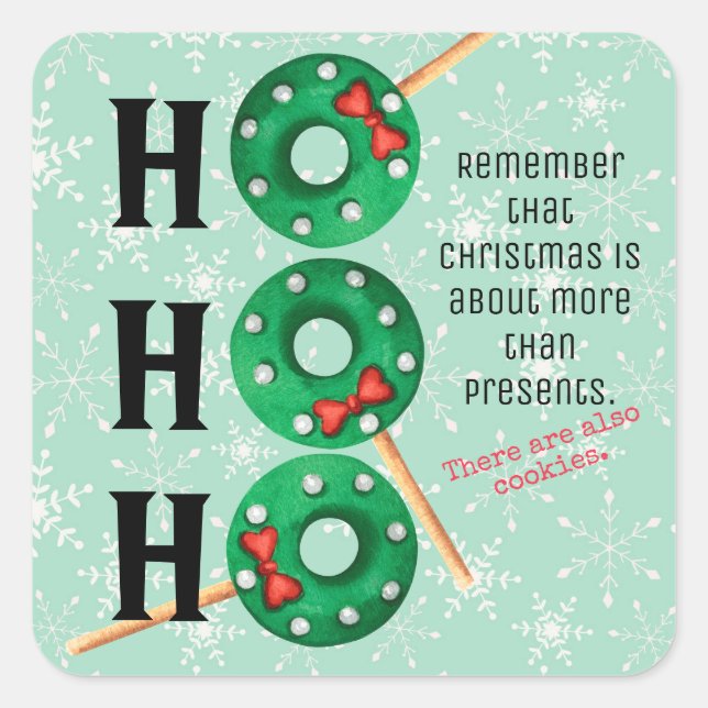 Christmas Cookies Funny Ho Ho Ho Holiday  Square Sticker (Front)