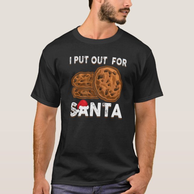 Christmas Cookies  I Put Out For Santa Xmas Pajama T-Shirt (Front)