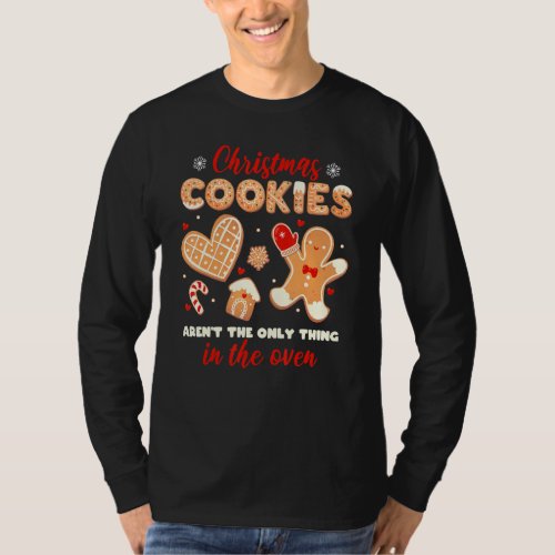 Christmas Cookies Oven Baby Pregnancy Announcement T_Shirt