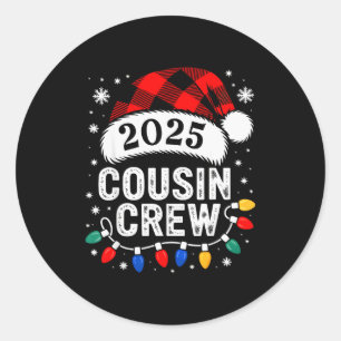 Christmas Cousin Crew 2025 Matching Xmas Family Pa Classic Round Sticker