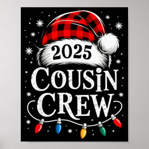 Christmas Cousin Crew 2025 Matching Xmas Family Pa Poster