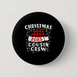 Christmas Cousin Crew 2025 Plaid Santa Hat Xmas Li Button
