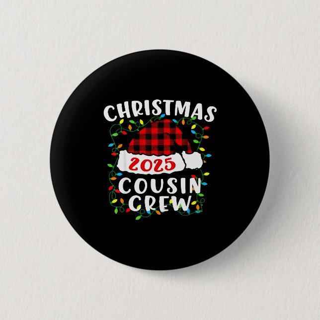 Christmas Cousin Crew 2025 Plaid Santa Hat Xmas Li Button (Front)