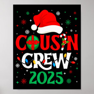 Christmas Cousin Crew 2025 Xmas Funny Matching Fam Poster