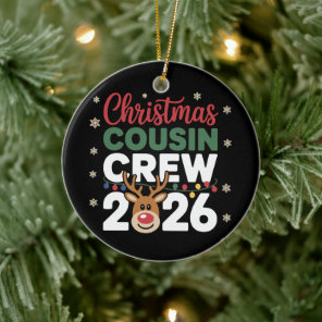 Christmas Cousin Crew 2026 Reindeer Snowflakes Ceramic Ornament